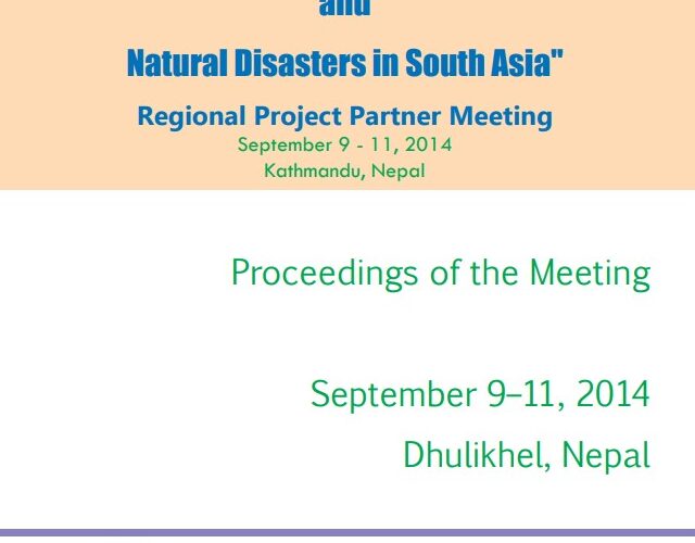 Human Development and Natural Disaster in South Asia – Regional Project Partners Meeting (2014)